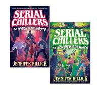 Serial Chillers Series 2 Books Collection Set by Jennifer Killick (The Witch in the Woods & Monster in the Mines)