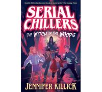 Serial Chillers: The Witch in the Woods