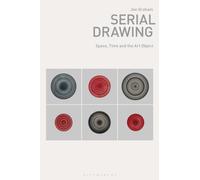 Serial Drawing : Space, Time and the Art Object