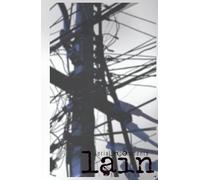 Serial Experiments Lain Journal & Notebook, A Sci-Fi & Cyberpunk Journal for Anime & Sci-fi Lovers: For Dreamers, Hackers, and Digital Souls: Serial ... Lain, "Hello, Navi: Thoughts from the Wired"