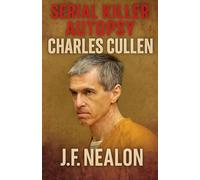 Serial Killer Autopsy: Charles Cullen: 10