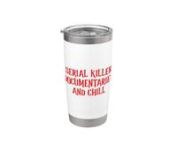 Serial Killer Documentaries and Chill Halloween Stainless Steel Insulated Tumbler