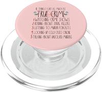 Serial Killer I Like True Crime For Women True Crime Lover PopSockets PopGrip for MagSafe