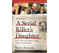 A Serial Killer's Daughter