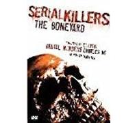 Serial Killers: The Bone Yard [DVD]