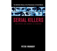 Serial Killers : The Method and Madness of Monsters
