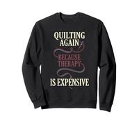 Serial Quilter Sewciopath Funny Quilter Sewing Humor Gift Sweatshirt