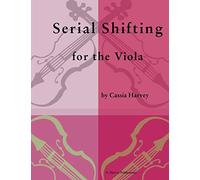 Serial Shifting for the Viola