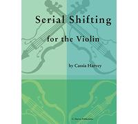 Serial Shifting for the Violin