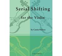 Serial Shifting for the Violin