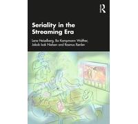 Seriality in the Streaming Era