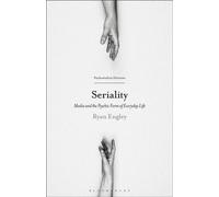 Seriality : Media and the Psychic Form of Everyday Life