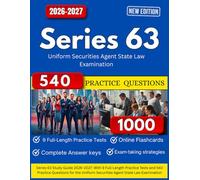 Series 63 Study Guide 2026-2027: With 9 Full-Length Practice Tests and 540 Practice Questions for the Uniform Securities Agent State Law Examination