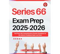 Series 66 Exam Prep 2025-2026: Test Prep with Comprehensive Practice Questions for the Uniform Combined State Law Exam