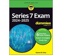 Series 7 Exam 2024-2025 For Dummies: Book + 6 Practice Tests Online