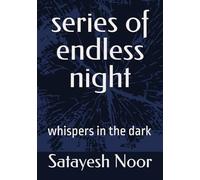 series of endless night: whispers in the dark