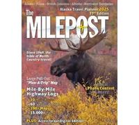 Serine Reeves Morris Communications The Milepost 2025 (Paperback) (US IMPORT)