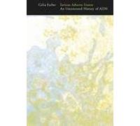 Serious Adverse Events: An Uncensored History of AIDS