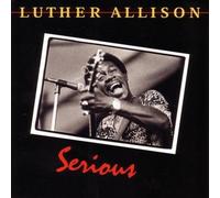 Serious by Allison, Luther (1994) Audio CD