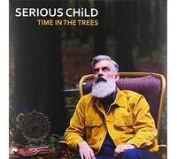 Serious Child - Time In The Trees (LP) [VINYL]