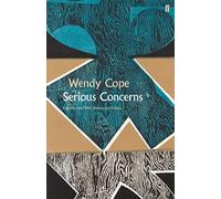 Serious Concerns: Wendy Cope - Faber 90