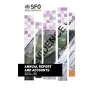 Serious Fraud Office Annual Report and Accounts 2024-25 for the period 1 April 2024 to 31 March 2025 (House of Commons Paper) HC 1165