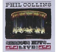 Serious Hits Live by Phil Collins (1992-05-13)