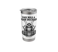 Serious Humor for Dads Samurai Poor Decision Reflect Funny Stainless Steel Insulated Tumbler