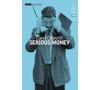 Serious Money: New Edition (Modern Classics)