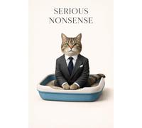 Serious Nonsense