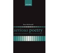 McDonald - Serious Poetry Form and Authority from Yeats to Hill - New - P555z