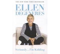 Seriously... I'm Kidding