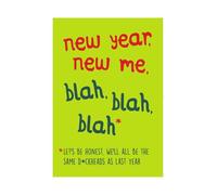 Seriously Just Kidding Humorous Christmas Card, New Year, New Me, blah, blah* Let's be Honest!, 17.6 x 12.4 cms, Multi-Coloured