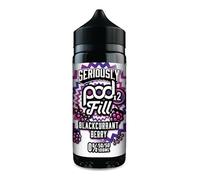 Seriously P-o-d Fill 2 - Blackcurrant Berry 50/50 - No Nicotine - Only + 18