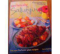 Seriously Satisfying Weight Watchers Cookbok Pro Points (Weight Watchers Cookbook)