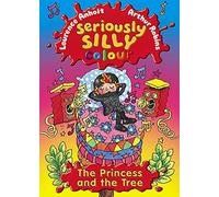 Seriously Silly Colour: The Princess and the Tree