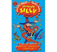 Seriously Silly: Rumply Crumply Stinky Pin: 27 (Seriously Silly Supercrunchies)