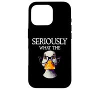 Seriously What The Duck - Duck Lover Pun Case for iPhone 16 Pro