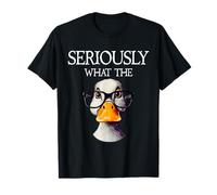 Seriously What The Duck - Duck Lover Pun T-Shirt