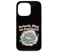 Seriously, What the Succulent?! Funny Plant Lover Pun Case for iPhone 13 Pro