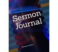 Sermon Journal: All My Notes in One Place