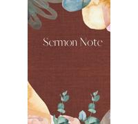 Sermon Journal Hard Cover notebook : 52 weeks. Weekly ruled journal to write, reflect and remember. Sectioned for notes and action steps.: Sermon note ... meditation and reflecting.: Sermon note book