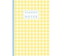 Sermon journal: yellow gingham