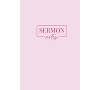 Sermon Notes: a Christian Notebook for Message Notes, Bible Study & Reflection: Church Notes Journal for Scripture Study, Message Highlights & ... Edition) (NovaBloom Sermon Notes Series)