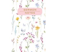 Sermon Notes: A Yearly Church Service Companion