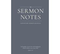 Sermon Notes: An Expository Sermon Journal for Verse-by-Verse Preaching