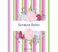 Sermon Notes: Christian Church Sermon Note Taking Notebook for Women, Teens and Girls