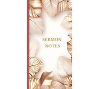 Sermon Notes: College Ruled Notebook for Church & Bible Study | 60 Pages | Cream Paper | 4.25 × 8.25 Inches (Standard Traveler’s Notebook size)
