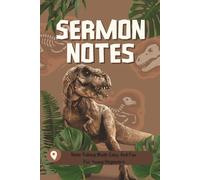 Sermon Notes For Boys: Dinosaur Themed | Christian Journal for Kids & Youth | Learn How to Listen, Write, and Reflect on God’s Word| 6x9 inches | 115 pages