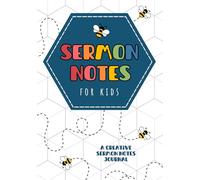Sermon Notes for Kids: Bee-Themed Sermon Notebook for Kids: 7"x10" Guided Journal for Church Messages - Designed to Make Every Service Meaningful and Fun for Kids of All Ages